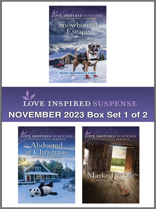 Title details for Love Inspired Suspense November 2023--Box Set 1 of 2 by Dana Mentink - Available